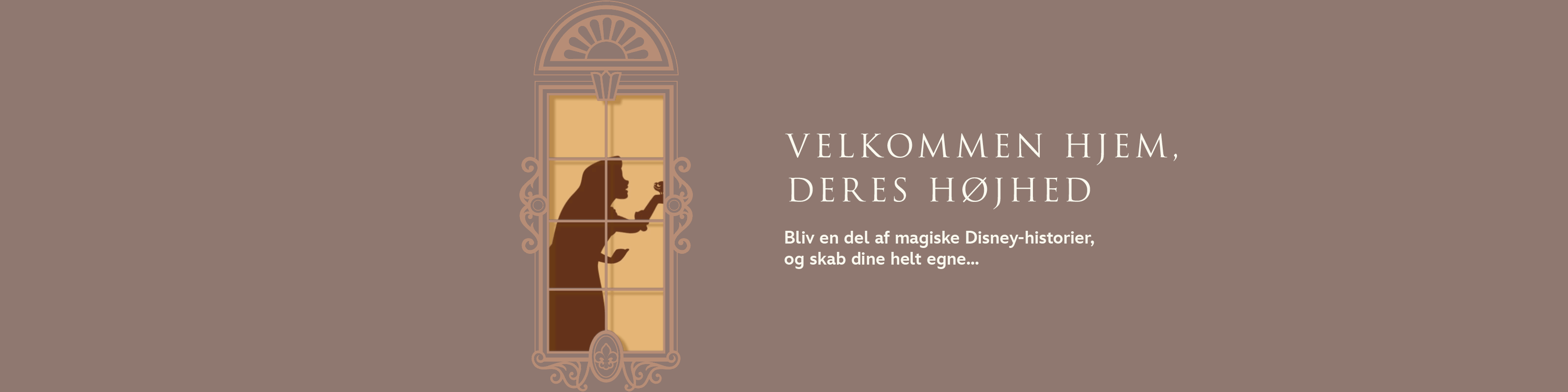 VELKOMMEN HJEM, DERES HØJHED Bliv en del af magiske Disney-historier, og skab dine helt egne…