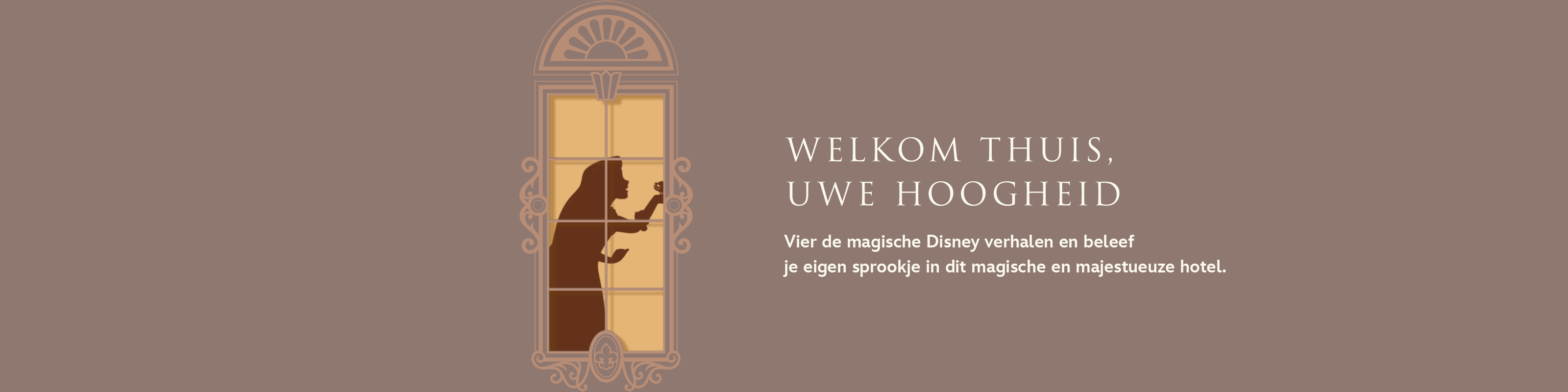 Welkom thuis, Uwe Hoogheid Vier de magische Disney verhalen en beleef je eigen sprookje in dit magische en majestueuze hotel.